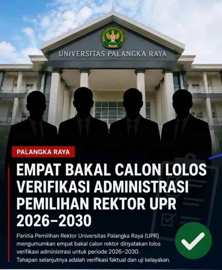 Pemilihan REKTOR Universitas Palangkaraya UPR Periode 2026-2030
