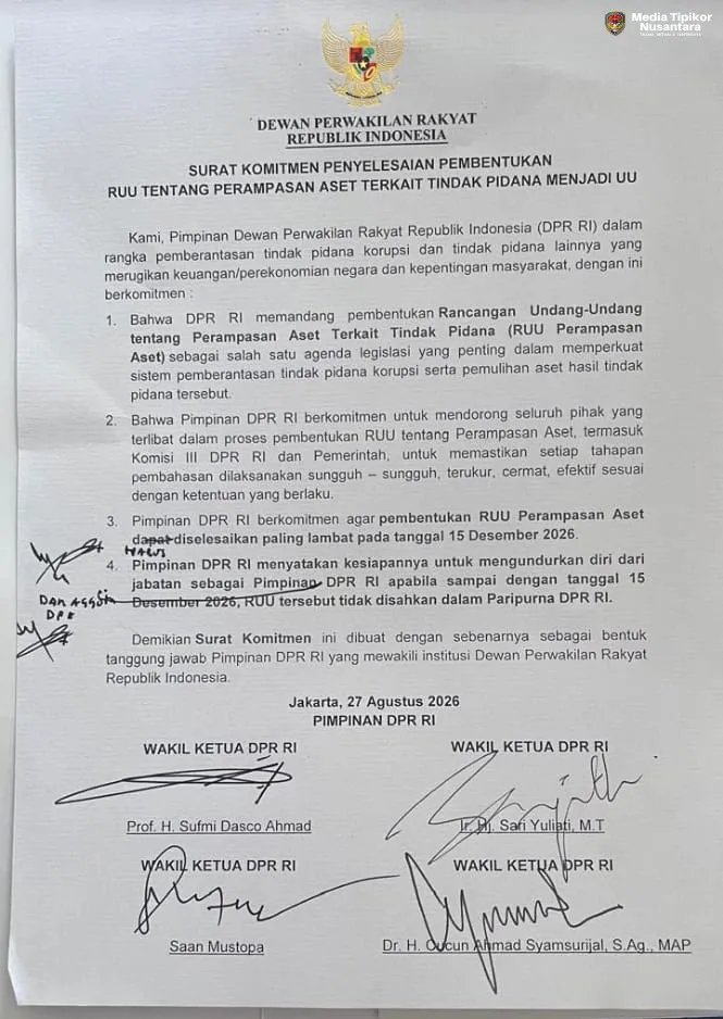DPR Teken Komitmen:RUU Perampasan Aset Harus Selesai 15 Desember 2026,Siap Mundur